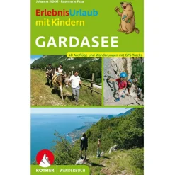 Bergverlag Rother - Erlebnisurlaub Mit Kindern Gardasee - Wanderführer