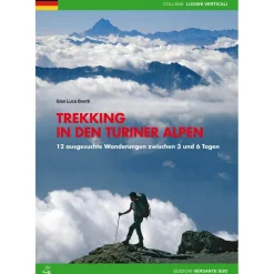 Versante Sud - Trekking In Den Turiner Alpen - Wanderführer^ Trekkingausrüstung|Wanderführer